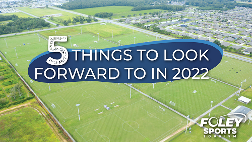 Top Five Things to Look Forward to in Foley, Alabama in 2022