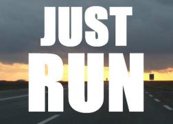 JUST RUN