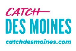 CatchDesMoines